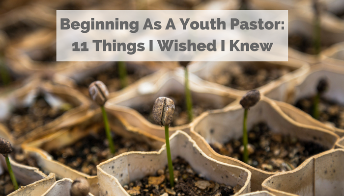 beginning-as-a-youth-pastor-11-things-i-wished-i-knew