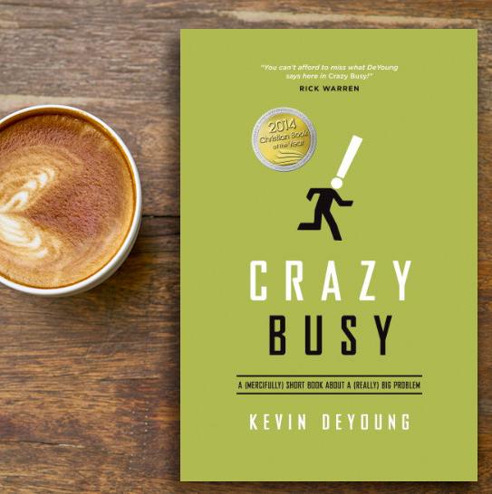 Crazy_Busy_Kevin_DeYoung_