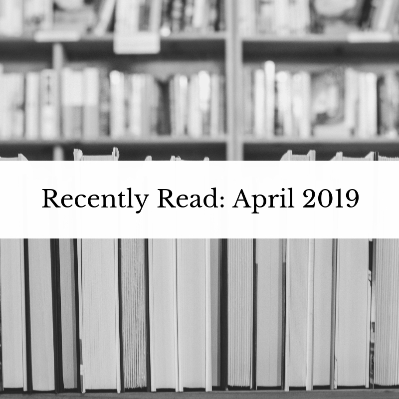 Recently Read_ April 2019
