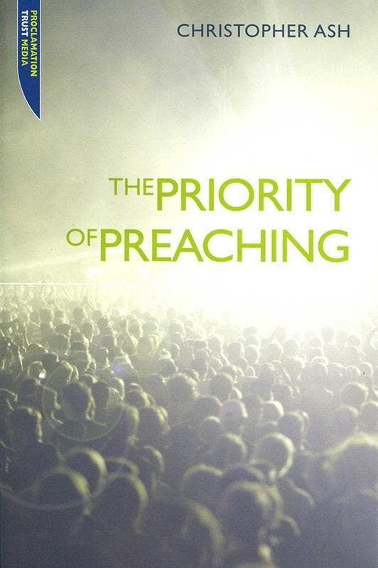 The Pastor’s Role in&nbsp;Preaching